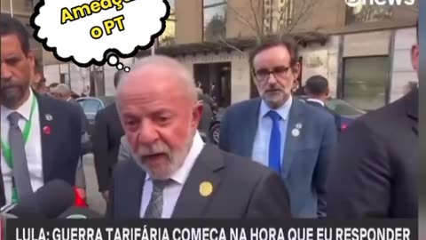 Lulaladrão: "A guerra vai começar na hora que eu der a resposta a Trump".