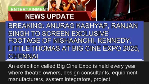 Breaking Anurag Kashyap Ranjan Singh to Screen E