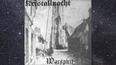 Kristallnacht-War Spirit - Reigning with Honour and Tyranny