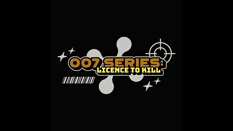 007 Series: Licence to Kill