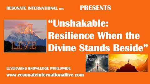 “Unshakable: Resilience When the Divine Stands Beside”