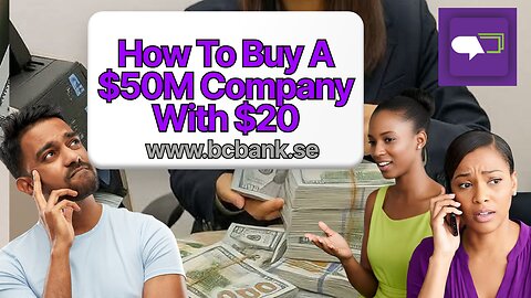 How To Buy A 50M USD Company At 20 USD