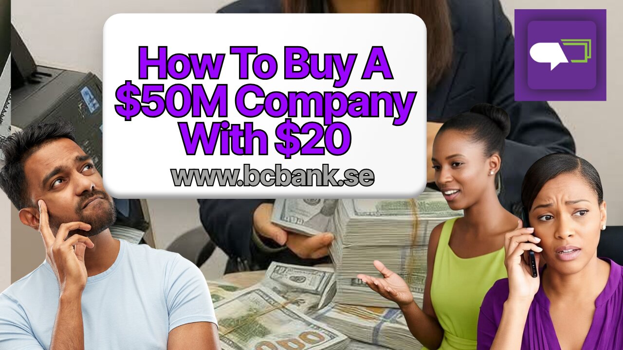 How To Buy A 50M USD Company At 20 USD