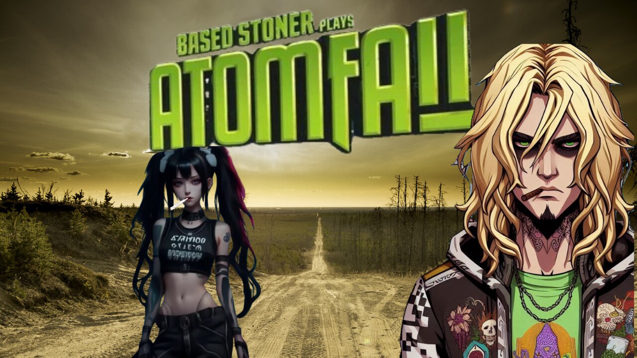 Based stoner plays atomfall