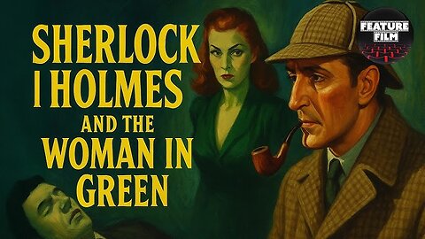 Sherlock Holmes: The Woman in Green (1945) FULL MOVIE | Basil Rathbone & Nigel Bruce | HD Remastered