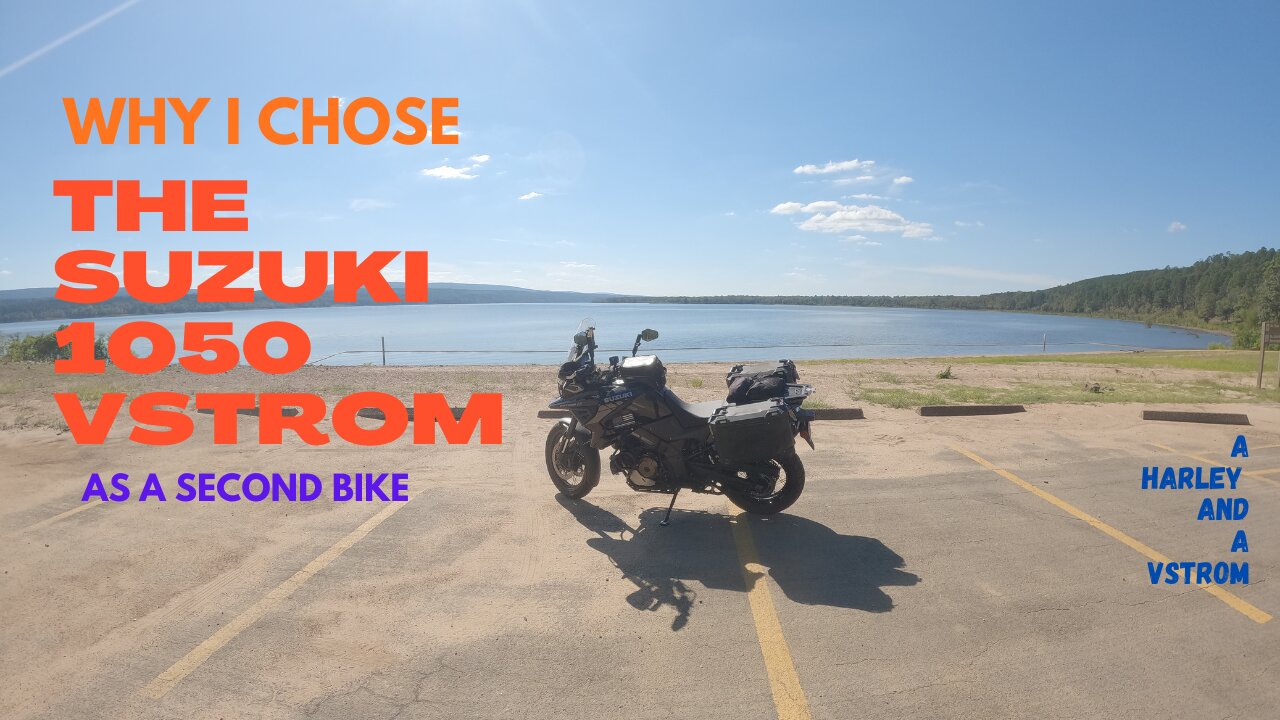 Why I chose the Vstrom as a 2nd Bike