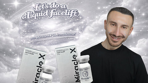 Let's Do A Liquid Facelift W/ Miracle X PCL From Meamo!