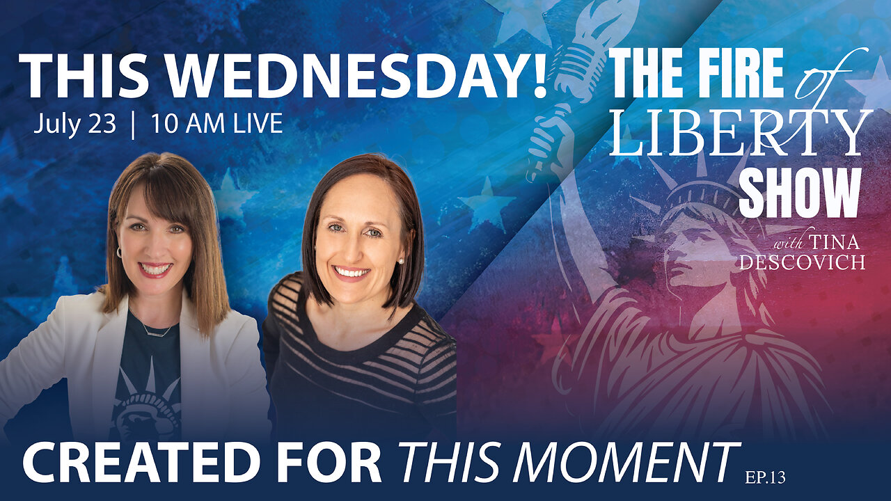 🔥Created for this Moment: Ep 13 - The Fire of Liberty Show