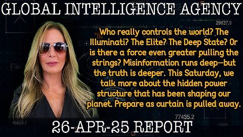 Kim Goguen: Situation Update - Who Really Controls the World? The Illuminati? The Elite?