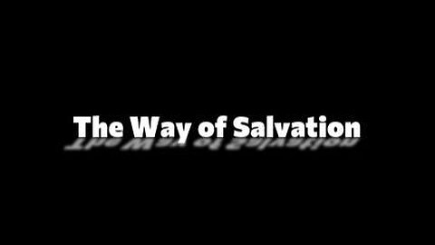 The Way of Salvation