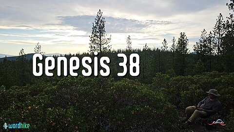 Genesis 38, Bible Reading in Nature, BSB