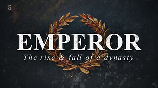 Emperor: The Rise and Fall of a Dynasty.2of3 (2024)