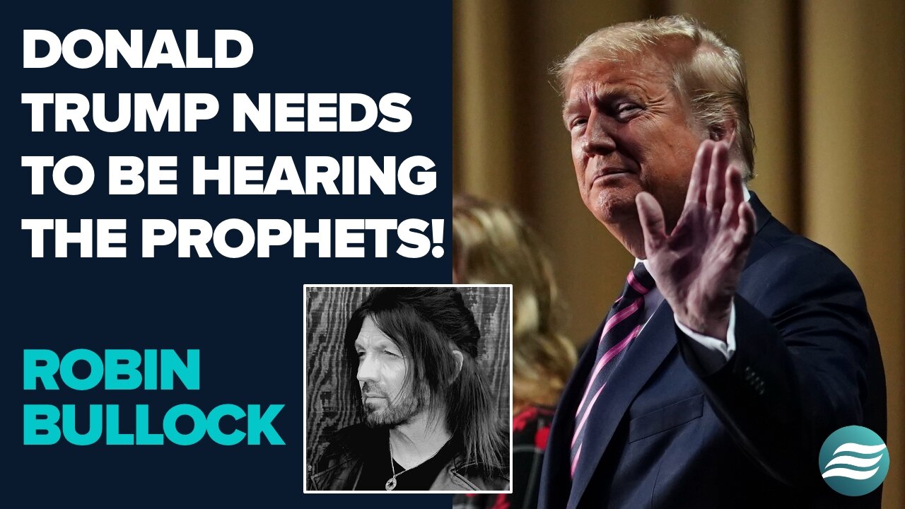Robin Bullock: Donald Trump Needs to Hear the Prophets! | March 24 2025