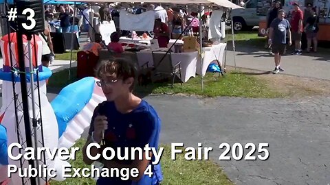 Carver County Fair 2025 (final day) - Public Exchange 4