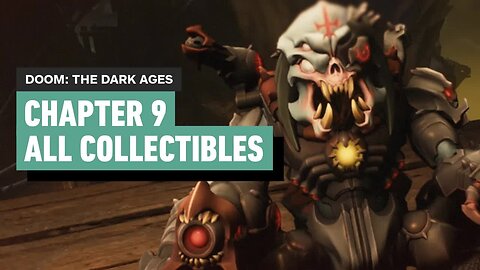 Doom - The Dark Ages - Chapter 9 Ancestral Forge _ All Collectibles (Toys, Upgrades, Secret Areas)