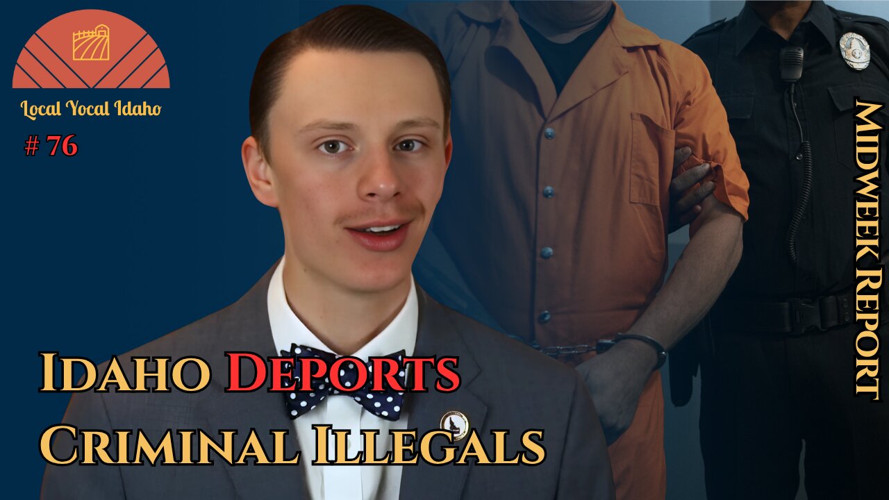 Idaho Deports Criminal Illegals Directly to ICE | Ep 76