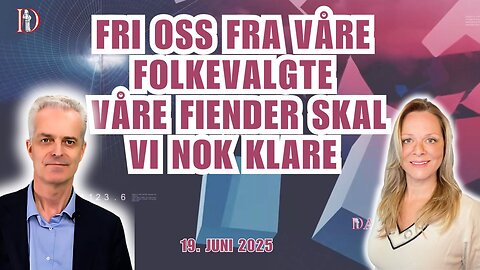 Fri oss fra våre folkevalgte våre fiender skal vi nok klare