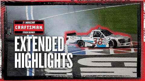 2025 NASCAR Truck Series at Charlotte Motor Speedway EXTENDED HIGHLIGHTS (4K)