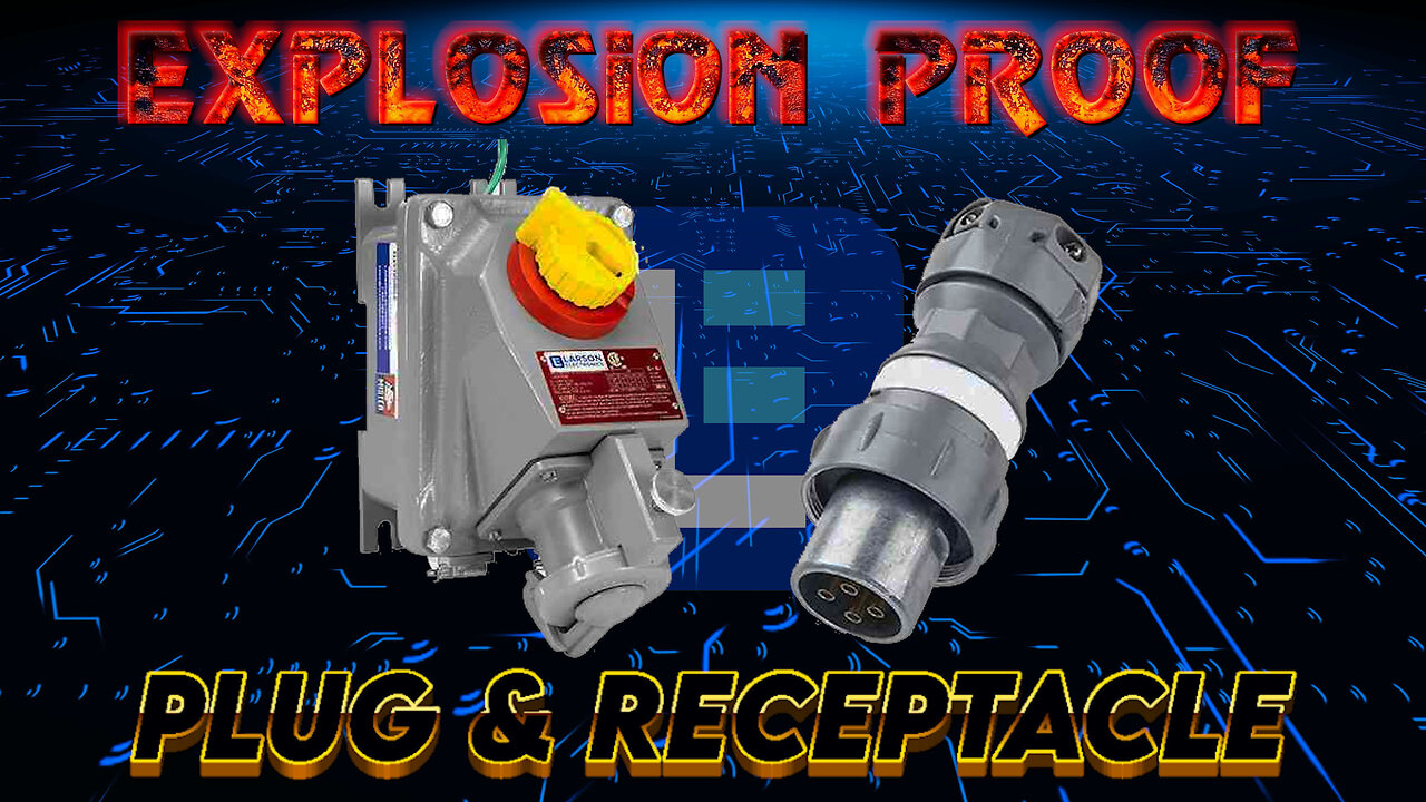 Explosion Proof Power Plug and Receptacle - Class I, II, III