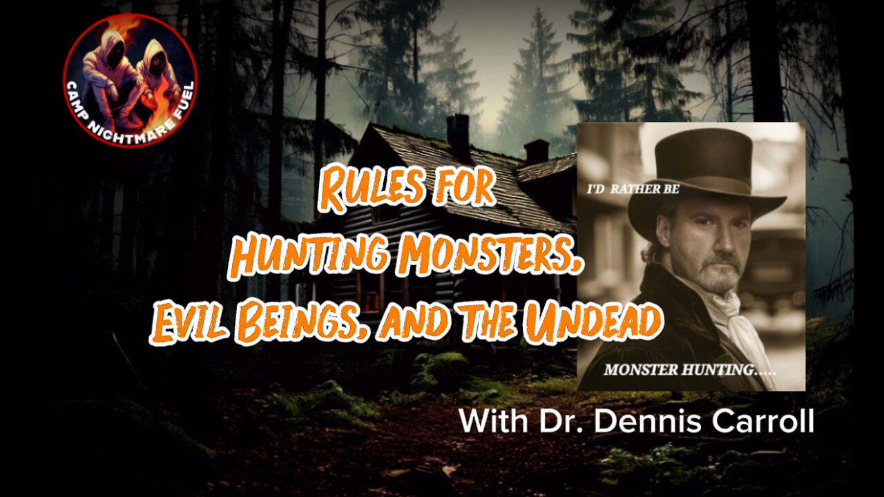 Camp Nightmare Fuel: Rules for Hunting Monsters, Evil Beings, and the Undead