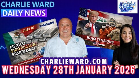 CHARLIE WARD DAILY NEWS WITH CHARLIE WARD & DREW DEMI WEDNESDAY 28TH JANUARY 2026