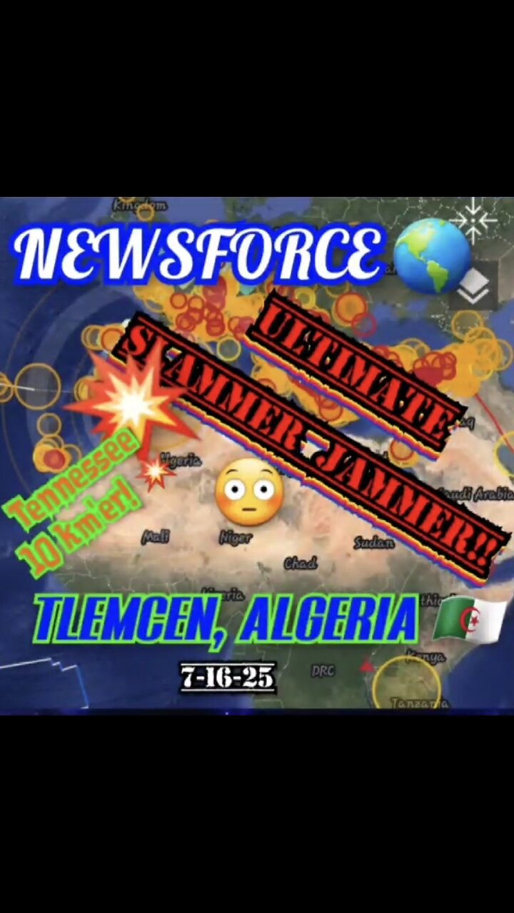 16.07.25 NF 🌎 Special 📕 Report! Tlemcen Algeria 🇩🇿 ULTIMATE SLAMMER JAMMER!💥 🕳