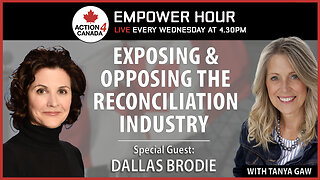 Empower Hour Dallas Brodie: Exposing and Opposing the Reconciliation Industry Sept. 10, 2025