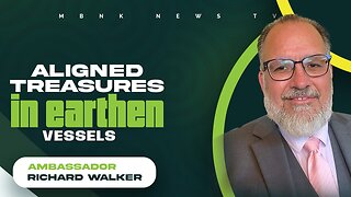 Aligned Treasures in Earthen Vessels I Mamlakak Broadcast Network