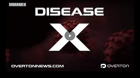 "Understanding Disease X: Its Connection to the WHO's Pandemic Treaty"