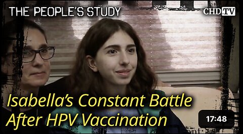 Isabella's Constant Battle After HPV Vaccination