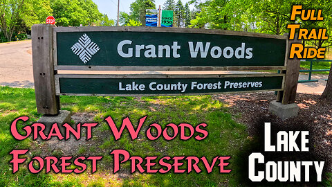 Grant Woods Forest Preserve: All Trails + Chain O' Lakes Bike Path - Round Trip - June 2025