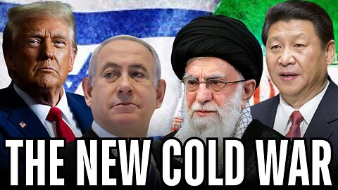 US and Israel vs China and Iran: The New Cold war