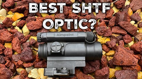 Best SHTF Optic? The Aimpoint Comp M4