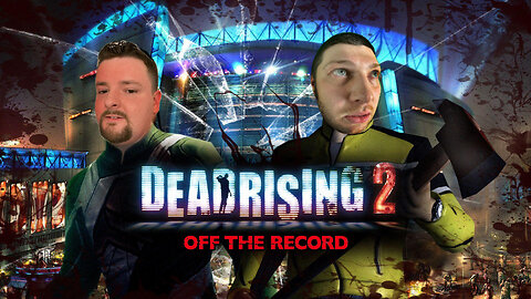 🔥Dead Rising 2 OTR w/ Colton Morgan!🔥