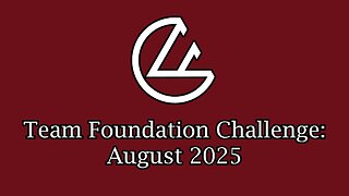 Team Foundation Challenge - August 2025