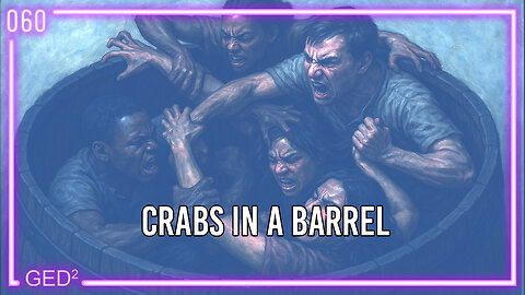 060 – Crabs in a Barrel