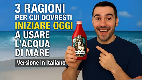 3 Ragioni per cui dovresti iniziare OGGI a usare l'acqua di mare!