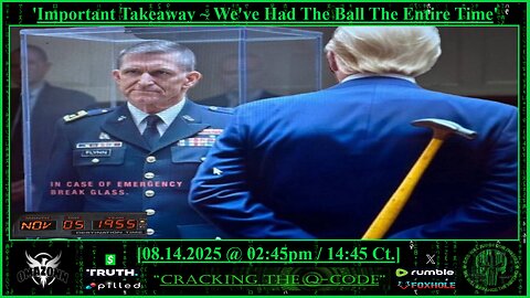 "CRACKING THE Q-CODE" ~ 'Important Takeaway ~ We've Had The Ball The Entire Time'