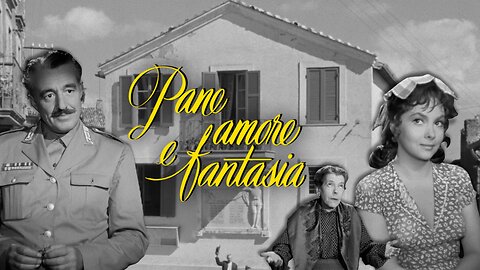 Pane, amore e fantasia/Bread, Love and Dreams (Film 1953 - MULTISUB)