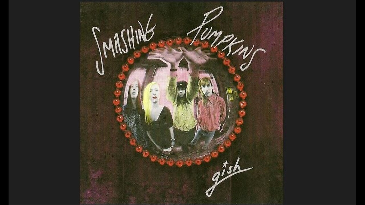 Smashing Pumpkins - Gish (1991) [Full Album]
