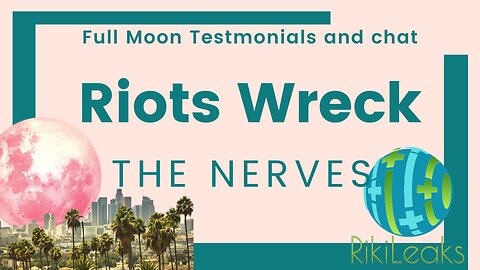 Riots and Nerves