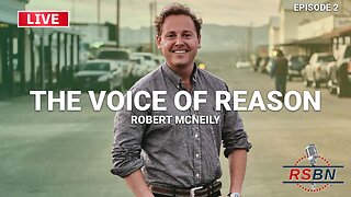 LIVE REPLAY: The Voice of Reason with Robert McNeily Ep. 2 - 6/19/25