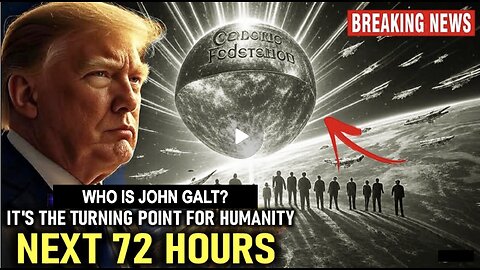 Final Event - it’s the turning for point humanity! WHO IS JOHN GALT