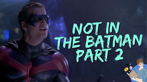 Robin Will NOT Be In The Batman Part 2