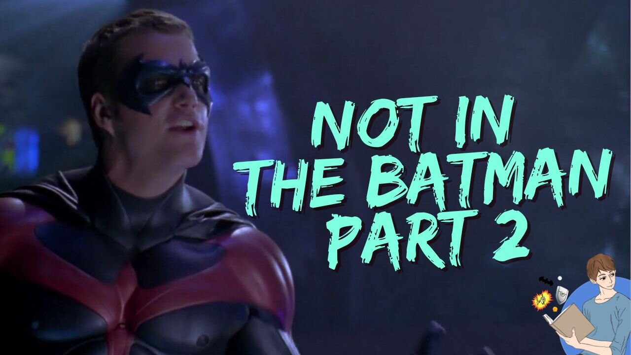 Robin Will NOT Be In The Batman Part 2