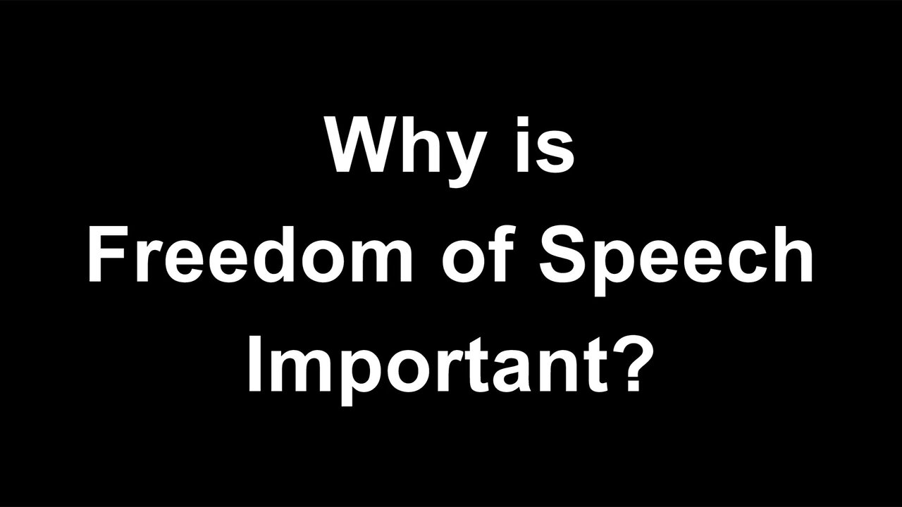 Why Free Speech Is Important