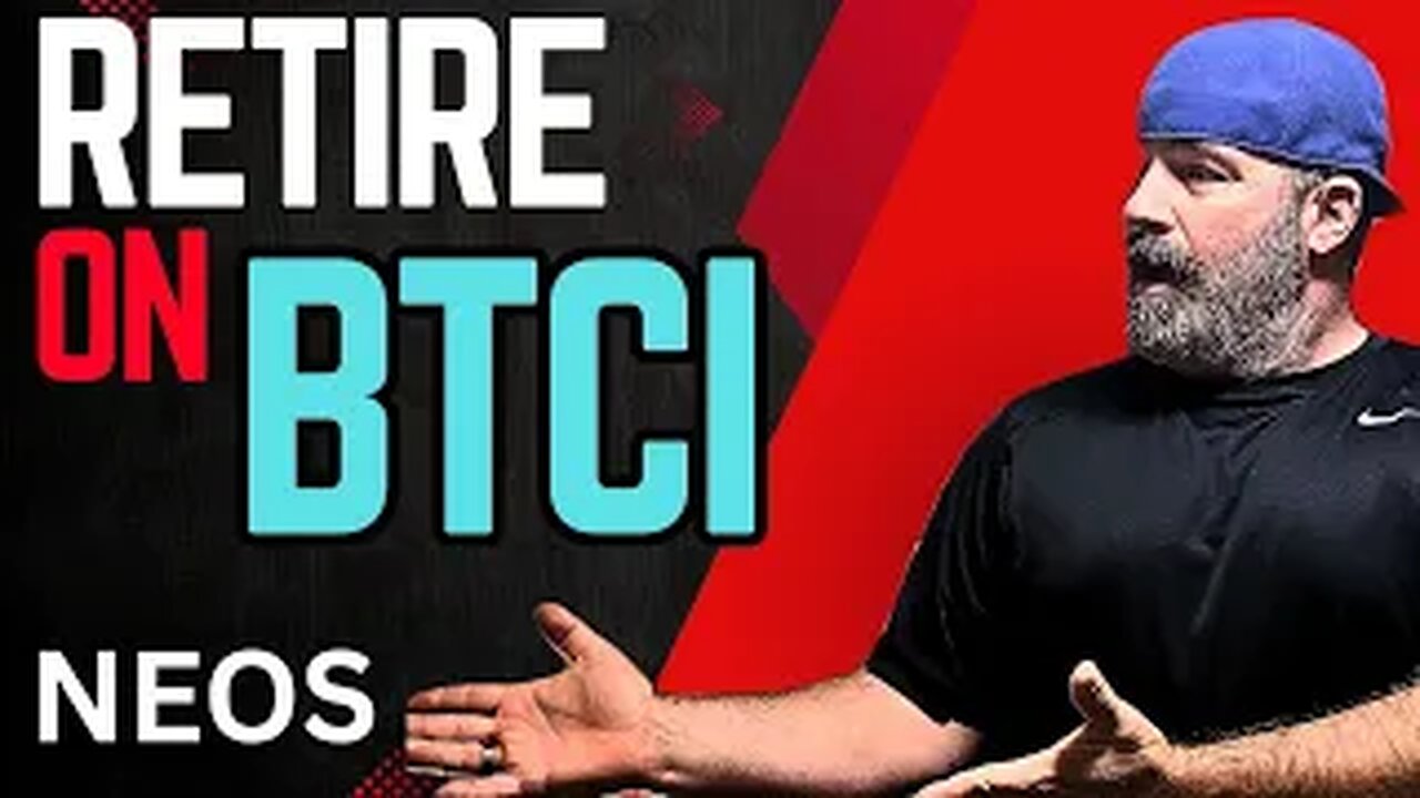 Retire on BTCI - #neos #btci