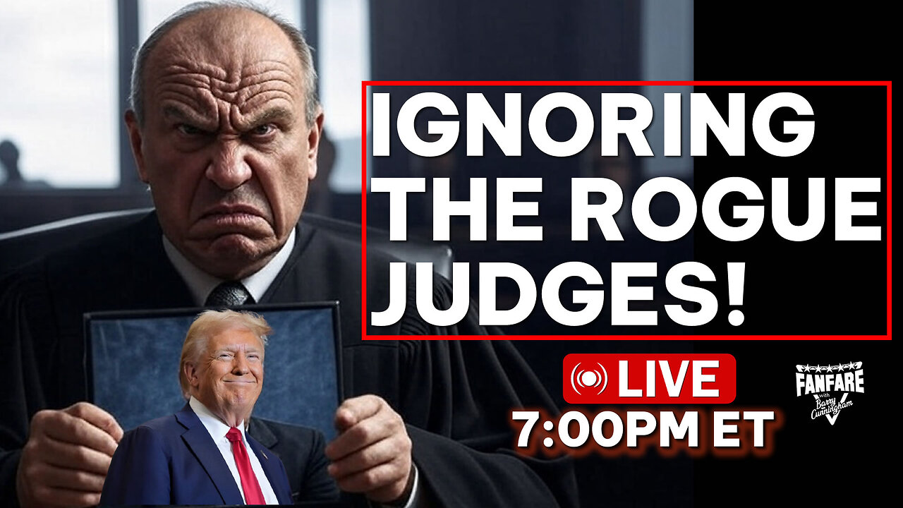TIME TO IGNORE ROGUE JUDGES | LIBNUTS ABSOLUTELY IN PANIC | AND MORE NEWS