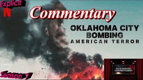Oklahoma City Bombing: American Terror (2025) - TV Fanatic Commentary - Season 7