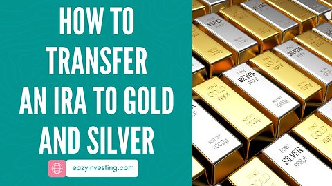 How to Transfer an IRA to Gold and Silver